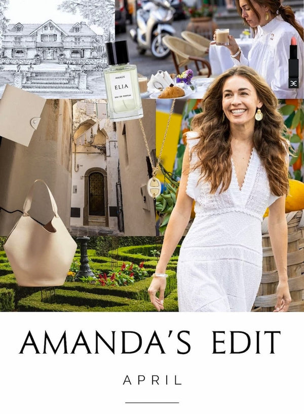 Amanda's April Edit: A Season of Renewal, Refinement & Opportunity