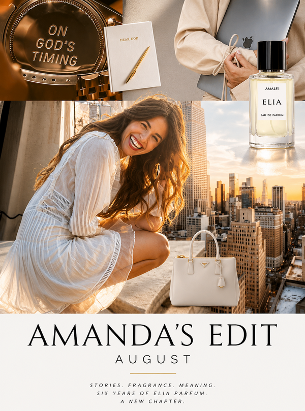 Amanda’s August Edit: The Stories We Carry Through Fragrance