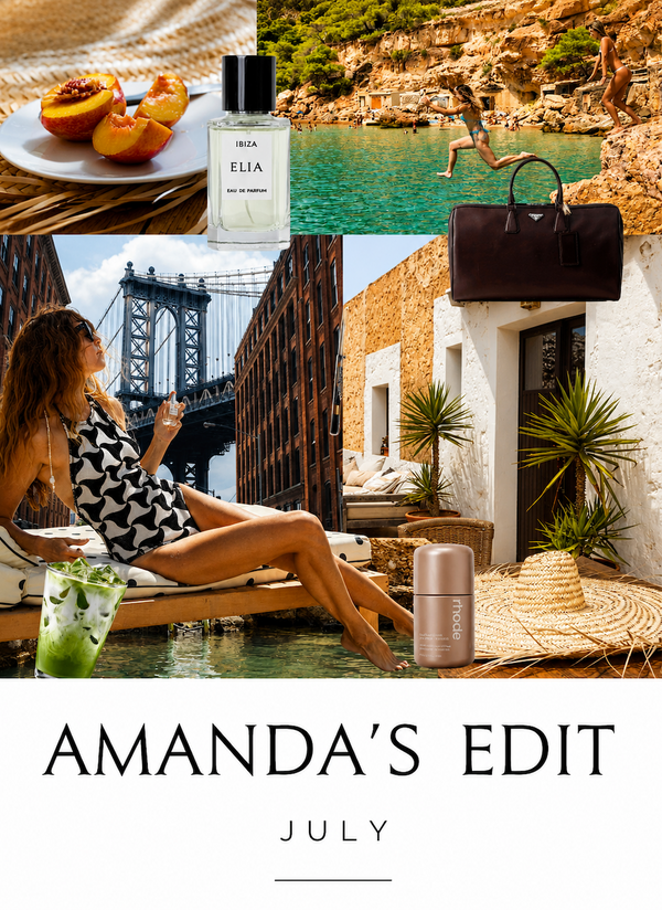 Amanda's July Edit: Trusting the Feeling