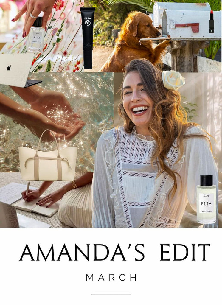 Amanda's March Edit: A Season of Growth, Simplicity & Spring Beauty