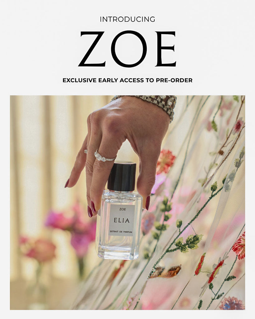 Introducing Zoe: Elia Parfum's New Scent Now Available for Pre-Order