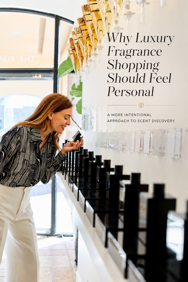 Why Luxury Fragrance Shopping Should Feel Personal